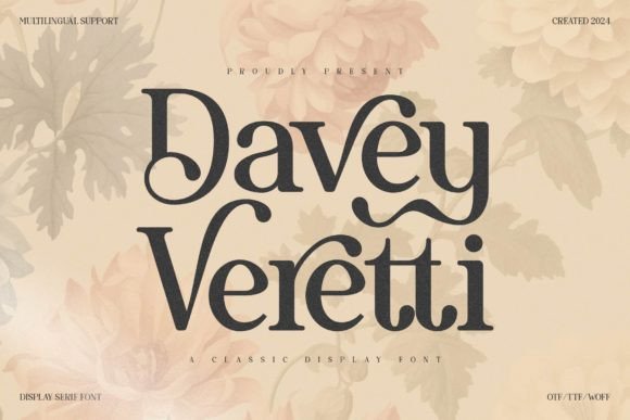 Exploring Davey Veretti: A Classic Serif Display Font