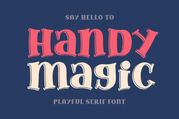 Handy Magic Font: Adding Whimsy to Small Business Branding